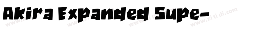 Akira Expanded Supe字体转换